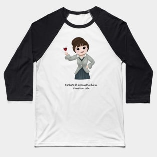 Mary Bonnet Quote Chibi Baseball T-Shirt